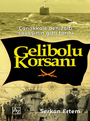 cover image of GELİBOLU KORSANI